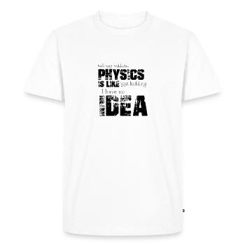 Physics - Men's Premium Organic T-Shirt - white - Front - Nico (187cm)
