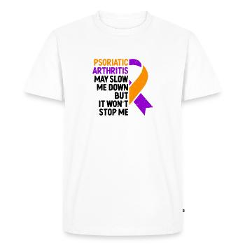 Le rhumatisme psoriasique peut me ralentir, mais - T-shirt Premium bio Homme - blanc - Devant - Nico (187cm)