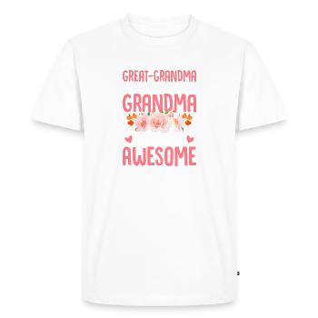 Funny Great Grandma Mamaw Gigi Grandmother Granny - Men's Premium Organic T-Shirt - white - Front - Nico (187cm)