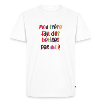 C'est Pas Moi, c'est Mon frère fait des bêtises - T-shirt Premium bio Homme - blanc - Devant - Nico (187cm)