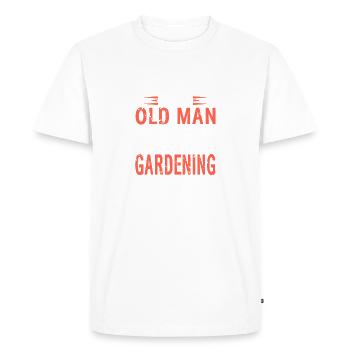 Vieil homme puissant jardinage humour - T-shirt Premium bio Homme - blanc - Devant - Nico (187cm)