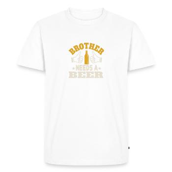 Brother needs a beer - Men's Premium Organic T-Shirt - white - Front - Nico (187cm)