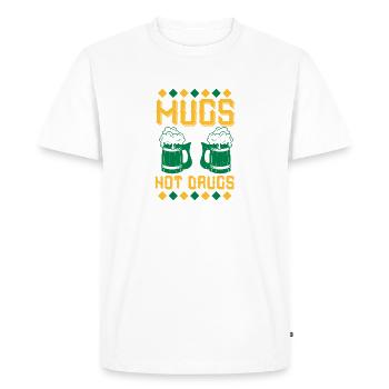 mugs not drugs - Men's Premium Organic T-Shirt - white - Front - Nico (187cm)