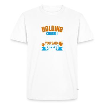 En tenant la joie, je pensais que vous aviez dit bière - T-shirt Premium bio Homme - blanc - Devant - Nico (187cm)