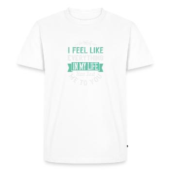J’ai l’impression que tout dans ma vie m’a conduit à - T-shirt Premium bio Homme - blanc - Devant - Nico (187cm)