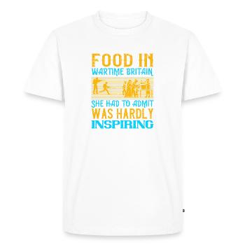 Food in wartime Britain, she had to admit, was - Men's Premium Organic T-Shirt - white - Front - Nico (187cm)