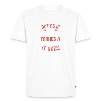 Agissez comme si ce que vous faites faisait une différence. C’est le cas - T-shirt Premium bio Homme - blanc - Devant - Nico (187cm)