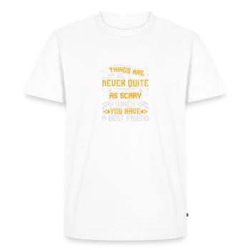 Things are never quite as scary when you have a - Men's Premium Organic T-Shirt - white - Front - Nico (187cm)