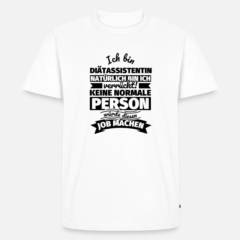 Diätassistentin Geschenke - Männer Premium Bio T-Shirt - Weiß