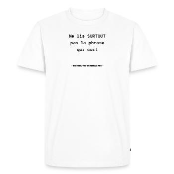 Rebelle Phrase Drole - T-shirt Premium bio Homme - blanc - Devant - Nico (187cm)
