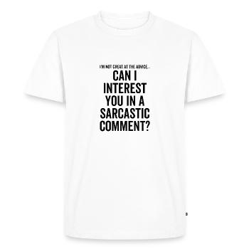 Can I Interest You In a Sarcastic Comment - Men's Premium Organic T-Shirt - white - Front - Nico (187cm)