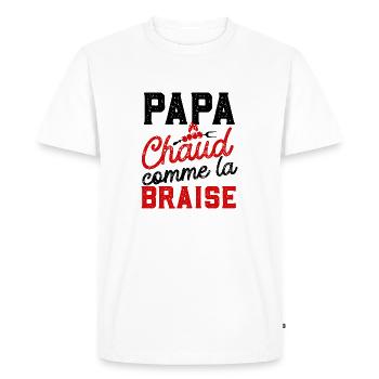 Papa chaud comme la braise cadeau humour barbecue - T-shirt Premium bio Homme - blanc - Devant - Nico (187cm)