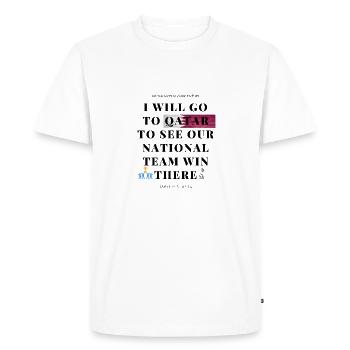 i will go to qatar to see our team win there copy - Men's Premium Organic T-Shirt - white - Front - Nico (187cm)