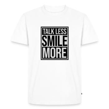 talk less smile more - Men's Premium Organic T-Shirt - white - Front - Nico (187cm)