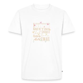Drôle de dicton pour bureau, bureau, travail et travail - T-shirt Premium bio Homme - blanc - Devant - Nico (187cm)