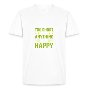La vie est trop courte pour être autre chose qu’heureuse - T-shirt Premium bio Homme - blanc - Devant - Nico (187cm)