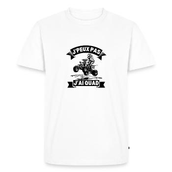 Humour Quadiste ATV J'Peux Pas J'ai Quad - T-shirt Premium bio Homme - blanc - Devant - Nico (187cm)