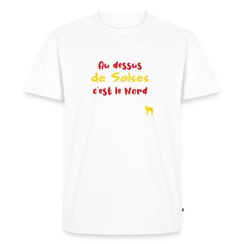 Au dessus de Salses c'est le Nord - T-shirt Premium bio Homme - blanc - Devant - Nico (187cm)