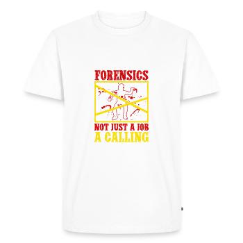 Forensic Science Major Forensics Not Just A Job - Men's Premium Organic T-Shirt - white - Front - Nico (187cm)