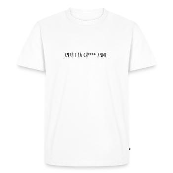 C'était la chatte Anne ! - T-shirt Premium bio Homme - blanc - Devant - Nico (187cm)