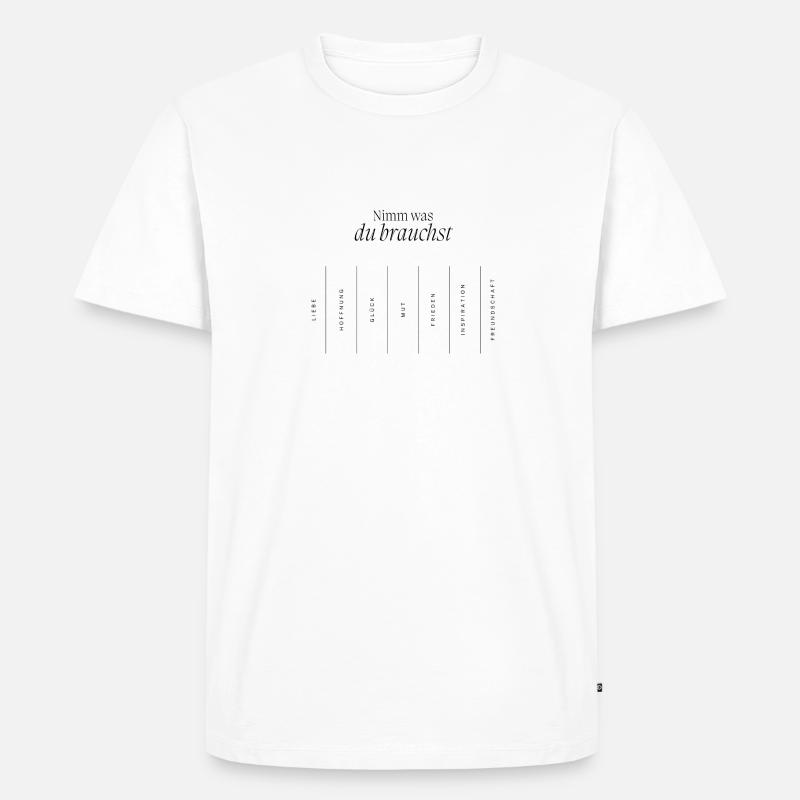 Nimm was Du brauchst - Männer Premium Bio T-Shirt - undefined