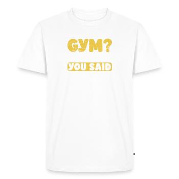 Gym? I Thought You Said Gin Funny Gym Thought Gin - Men's Premium Organic T-Shirt - white - Front - Nico (187cm)