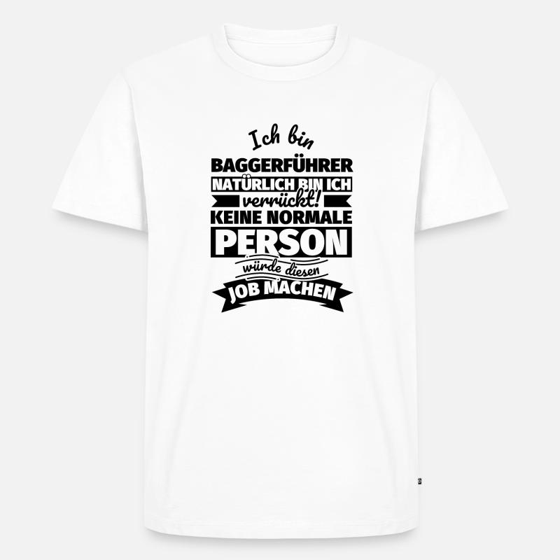 Baggerführer Geschenke - Männer Premium Bio T-Shirt - Weiß