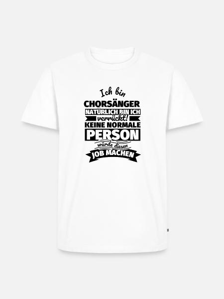 Chorsänger Geschenke - Männer Premium Bio T-Shirt - Weiß