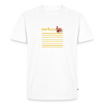 Funny Humor Turkey Nutrition Fact Thanksgiving - Men's Premium Organic T-Shirt - white - Front - Nico (187cm)