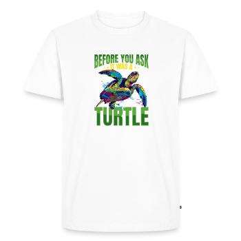 Animal de tortue de mer avant que vous ne demandiez C’était une tortue - T-shirt Premium bio Homme - blanc - Devant - Nico (187cm)