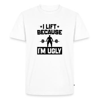 I Lift Because i'm Ugly Workout Motivation gym - Men's Premium Organic T-Shirt - white - Front - Nico (187cm)