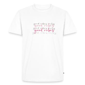 good vibes only, font,gold,vibes,good,pink - Men's Premium Organic T-Shirt - white - Front - Nico (187cm)