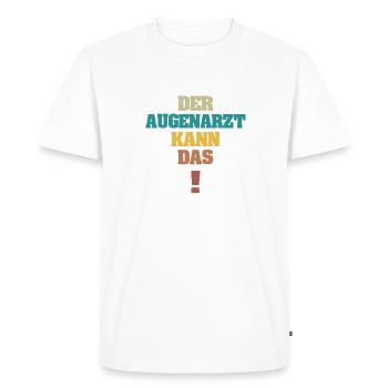 Ophtalmologiste drôle - T-shirt Premium bio Homme - blanc - Devant - Nico (187cm)