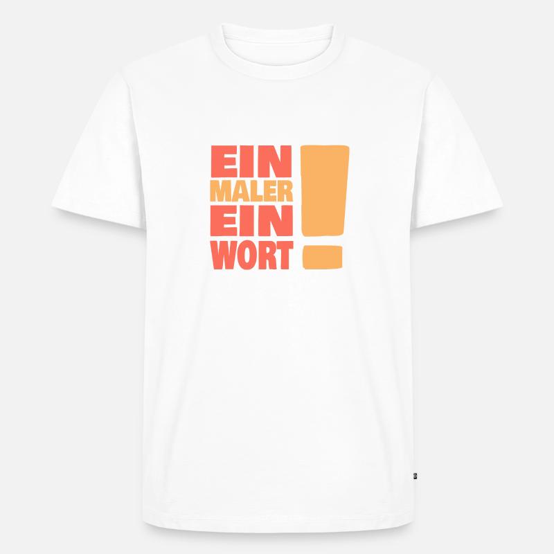 Eine maler ein Wort - Männer Premium Bio T-Shirt - undefined