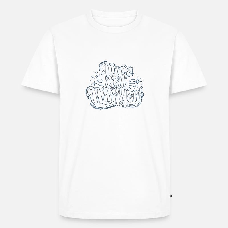Du bist ein Wunder - Männer Premium Bio T-Shirt - Weiß