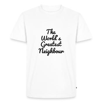 Neighbour Neighborhood Nachbar Voisin Fête Party - Men's Premium Organic T-Shirt - white - Front - Nico (187cm)