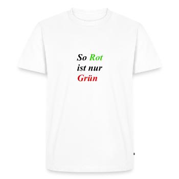 Red Green - Men's Premium Organic T-Shirt - white - Front - Nico (187cm)