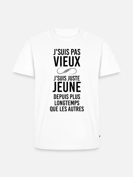 Je Suis Juste Jeune Humour Papa Anniversaire - T-shirt Premium bio Homme - blanc