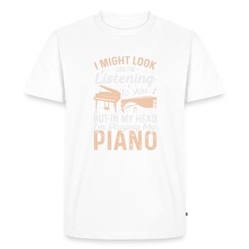 Funny Piano Player Pianist Quote - Men's Premium Organic T-Shirt - white - Front - Nico (187cm)