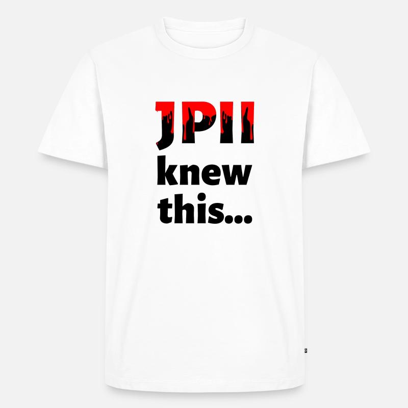 JPII wusste das... - Männer Premium Bio T-Shirt - Weiß