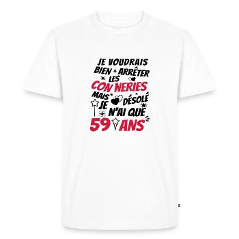 conneries 59 ans / cadeau anniversaire 59 ans - T-shirt Premium bio Homme - blanc - Devant - Nico (187cm)