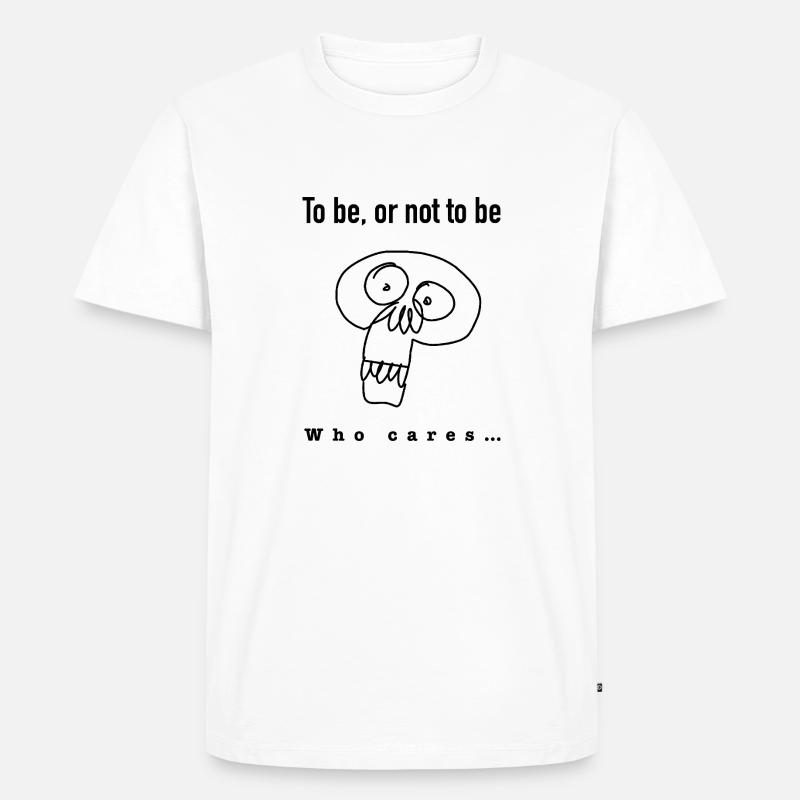 Sein oder nicht Sein - Männer Premium Bio T-Shirt - Weiß