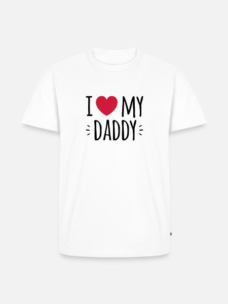 " i love my daddy " - Men's Premium Organic T-Shirt - white