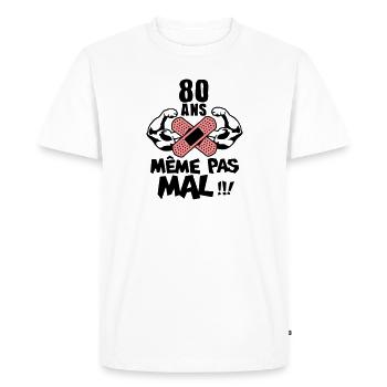 80 ans meme pas mal anniversaire muscle - T-shirt Premium bio Homme - blanc - Devant - Nico (187cm)