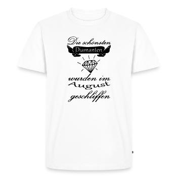 August Diamanten Geburtstag Geschenk Spruch - Männer Premium Bio T-Shirt - Weiß - Vorne - Nico (187cm)