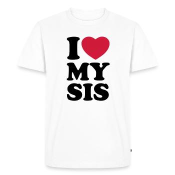 I love my sis - J'aime ma soeur - T-shirt Premium bio Homme - blanc - Devant - Nico (187cm)