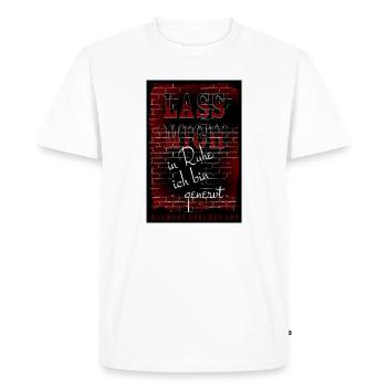 LAISSEZ-MOI tranquille Je suis ennuyé - Affiche - T-shirt Premium bio Homme - blanc - Devant - Nico (187cm)
