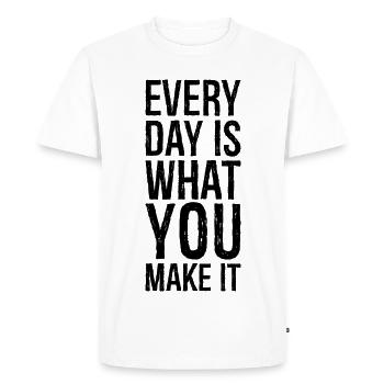 every day is what you make it - Men's Premium Organic T-Shirt - white - Front - Nico (187cm)