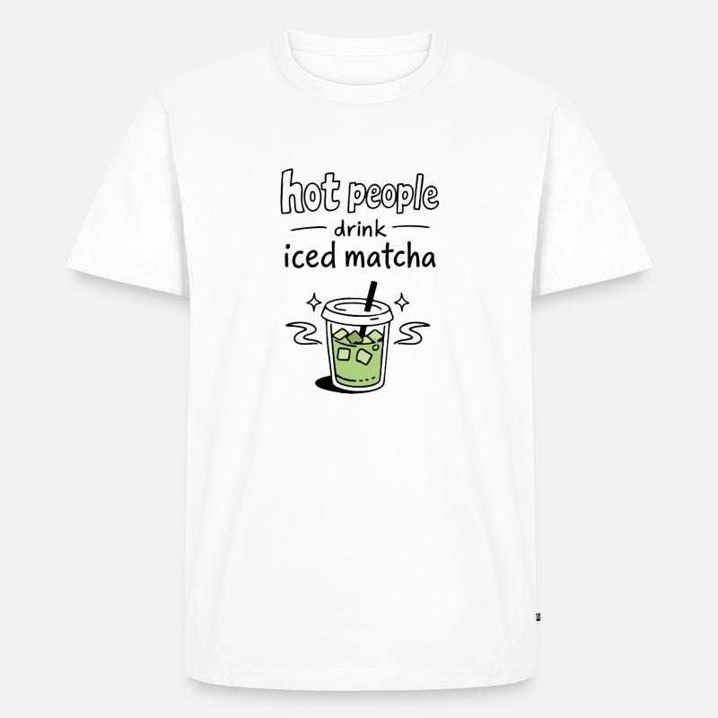 Hot People Drink Iced Matcha Statement - Männer Premium Bio T-Shirt - Weiß