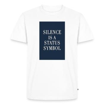 Silence is a Status Symbol – Old Money Style - Men's Premium Organic T-Shirt - white - Front - Nico (187cm)